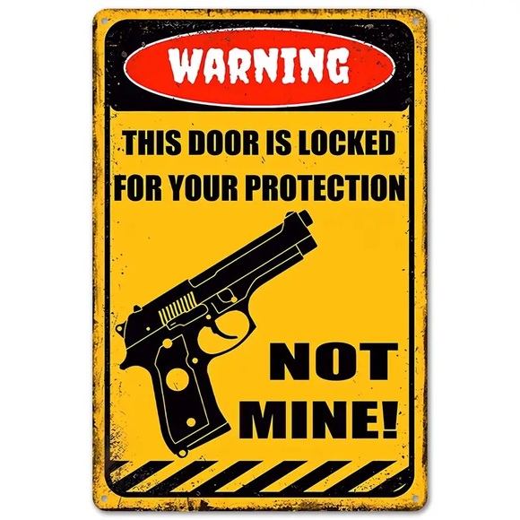 🇺🇸”Warning This Door Is Locked For Your Protection Not Mine!” Sign! - Picture 1 of 7